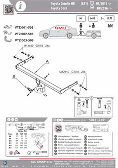 Tažné zařízení Toyota C-HR  2016 -
Maximální zatížení 90 kg
Maximální svislé zatížení bottom kg
Katalogové číslo 003-503