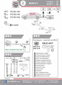 Tažné zařízení Mazda CX 5  2011-> a 2017 ->
Maximální zatížení 120 kg
Maximální svislé zatížení bottom kg
Katalogové číslo 001-495