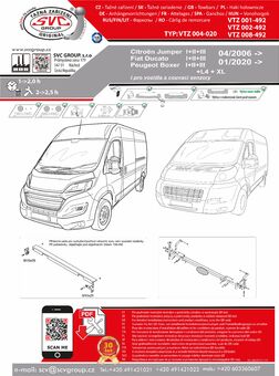 Tažné zařízení Fiat Ducato 2006
Maximální zatížení 3000g
Maximální svislé zatížení 150 kg
Katalogové číslo 001-492