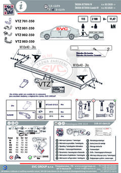 Tažné zařízení Škoda Octavia  IV s přípravou
Maximální zatížení 115 kg
Maximální svislé zatížení middle_bottom_prep kg
Katalogové číslo 6.002-350