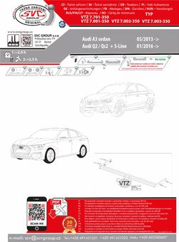 Tažné zařízení Audi A3 Sedan
Maximální zatížení 115 kg
Maximální svislé zatížení middle_bottom_prep kg
Katalogové číslo 7.701-350