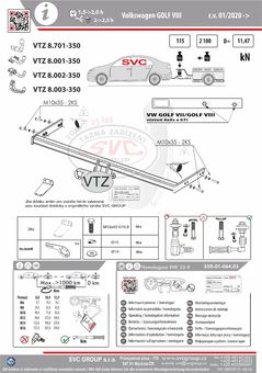 Tažné zařízení VW GOLF  2020 -
Maximální zatížení 120 kg
Maximální svislé zatížení middle_bottom_prep kg
Katalogové číslo 9.701-350