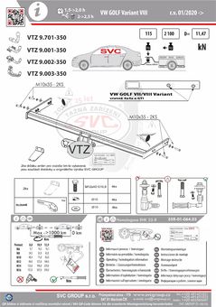 Tažné zařízení Golf VIII Variant 2020+
Maximální zatížení 120 kg
Maximální svislé zatížení middle_bottom_prep kg
Katalogové číslo 9.701-350