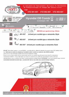 Tažné zařízení Hyundai i30 Kombi 2020-
Maximální zatížení 1700 kg
Maximální svislé zatížení 100 kg
Katalogové číslo 003-507