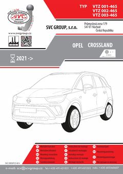 Tažné zařízení Opel Crossland
Maximální zatížení 65 kg
Maximální svislé zatížení bottom kg
Katalogové číslo 003-465