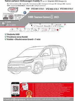 Tažné zařízení Ford Tourneo Connect 2022-
Maximální zatížení 100 kg
Maximální svislé zatížení bottom kg
Katalogové číslo 003-510