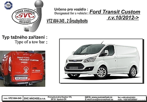 Tažné zařízení Transit  Tranzit  Tourneo Custon 2013 +
Maximální zatížení 115 kg
Maximální svislé zatížení bottom kg
Katalogové číslo 004-345