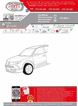 Tažné zařízení Frontera 2024
Maximální zatížení 100 kg
Maximální svislé zatížení 1600 kg
Katalogové číslo 103-558