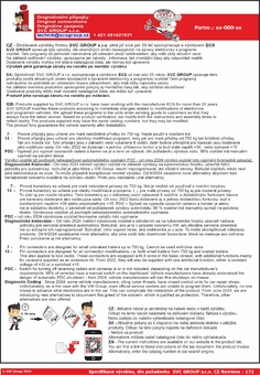 Vyrobeno v ECS dle specifikace SVC Group pro použití na všech vozech.