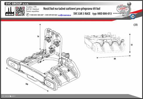Nosič kol na 3 kola SVC CAR 3 RACE s inovovaným systémem upevnění na tažné zařízení. 
Základní rozměry. Od certifikovaného výrobce tažných zařízení SVC GROUP. 
