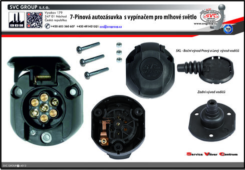 Auto zásuvka pro tažné zařízení 
7 pólu s vypínáním mlhového světla a  spojovacího materiálu. Pro tažná zařízení s SKL zaklápění elektroinstalace pod nárazník - boční vývod a klasické vyvedení vodičů zadní vývod
Výrobce tažných zařízení SVC GROU