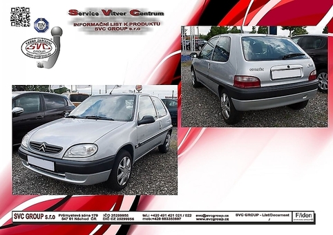 Tažné zařízení Citroen Saxo   1996-
Maximální zatížení 50 kg
Maximální svislé zatížení bottom kg
Katalogové číslo 012-576