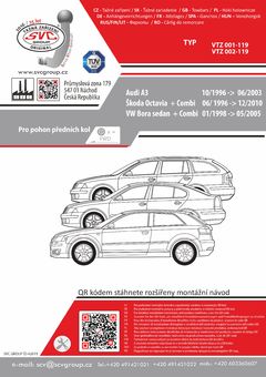 Tažné zařízení Škoda Octavia Combi 1996-2010
Maximální zatížení 95 kg
Maximální svislé zatížení bottom kg
Katalogové číslo 001-119