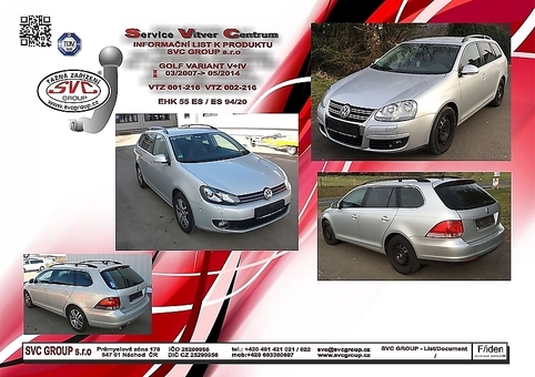 Tažné zařízení Golf Combi V/VI 2007-2014
Maximální zatížení 75 kg
Maximální svislé zatížení bottom kg
Katalogové číslo 001-216