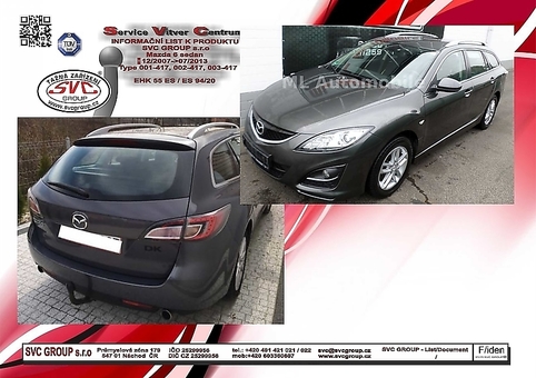 Tažné zařízení Mazda 6 Combi  2007 - 2012
Maximální zatížení 85 kg
Maximální svislé zatížení bottom kg
Katalogové číslo 001-431