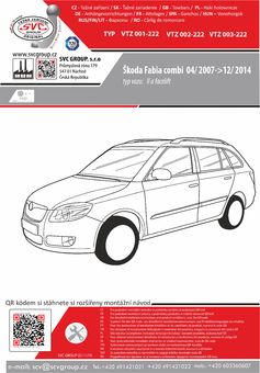 Tažné zařízení Škoda Fabia Praktik
Maximální zatížení 85 kg
Maximální svislé zatížení bottom kg
Katalogové číslo 002-222