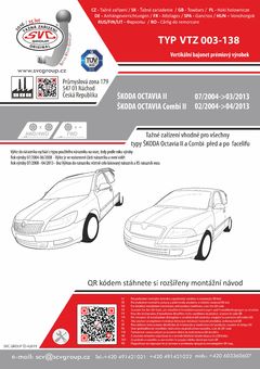 Tažné zařízení Škoda Octavia Sedan 2004-2008
Maximální zatížení 100 kg
Maximální svislé zatížení bottom kg
Katalogové číslo 003-138