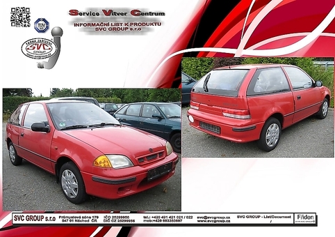 Tažné zařízení Suzuki Swift HB Né pro vozidla: 4×4
Maximální zatížení 50 kg
Maximální svislé zatížení bottom kg
Katalogové číslo 012-115A