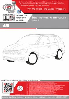 Tažné zařízení Škoda Fabia Combi  2015-2018
Maximální zatížení 85 kg
Maximální svislé zatížení bottom kg
Katalogové číslo 001-379