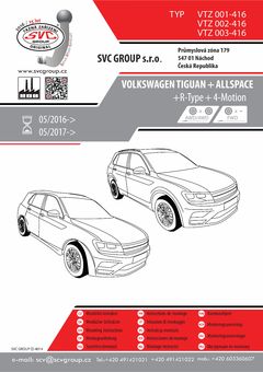 Tažné zařízení VW Tiguan 2016 -
Maximální zatížení 145 kg
Maximální svislé zatížení bottom kg
Katalogové číslo 001-416