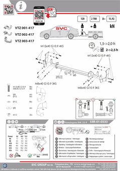 Tažné zařízení Citroen Spacetourer 2016 -
Maximální zatížení 120 kg
Maximální svislé zatížení bottom kg
Katalogové číslo 001-417