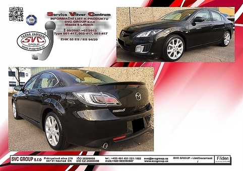Tažné zařízení Mazda  6 2008 -
Maximální zatížení 85 kg
Maximální svislé zatížení bottom kg
Katalogové číslo 003-431