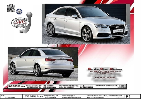 Tažné zařízení Audi A3 Sedan 2013-
Maximální zatížení 85 kg
Maximální svislé zatížení bottom kg
Katalogové číslo 003-348