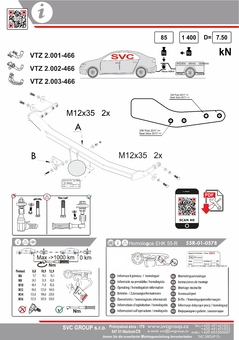 Tažné zařízení Seat Ibiza 2017
Maximální zatížení 85 kg
Maximální svislé zatížení middle_bottom_prep kg
Katalogové číslo 2.001-466