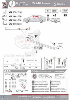 Tažné zařízení VW Golf VII Sprotsvan 2018-
Maximální zatížení 115 kg
Maximální svislé zatížení middle_bottom_prep kg
Katalogové číslo 2.003-350