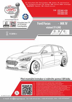 Tažné zařízení Ford Focus IV HB 11/2018 +
Maximální zatížení 100 kg
Maximální svislé zatížení bottom kg
Katalogové číslo 001-478